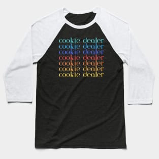 Cookie Dealer Baseball T-Shirt